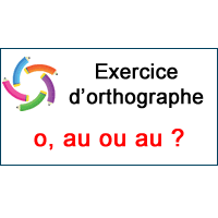 Exercice D Orthographe Cp Ce1 Mots Finissant Par O Au Eau